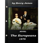 The Europeans by Henry James NOVEL 1878 - Paperback