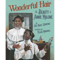 Wonderful Hair: The Beauty of Annie Malone - Hardcover