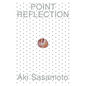Aki Sasamoto: Point Reflection - Paperback