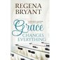 Grace Changes Everything - Paperback