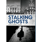 Stalking Ghosts - Hardcover