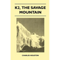 K2, the Savage Mountain - Paperback