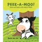 Peek-A-Moo!: Hide and Seek with Max and Moo - Board Book