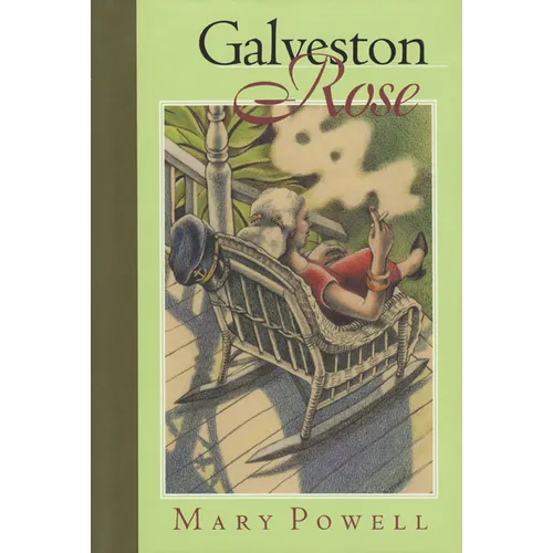 Galveston Rose - Hardcover