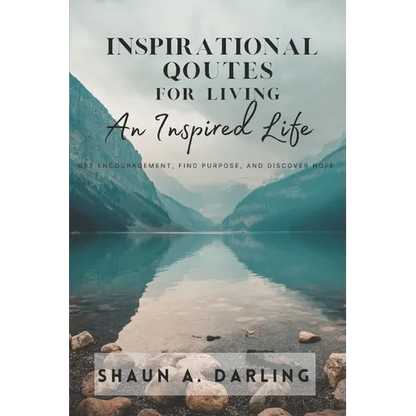 Inspirational Quotes for Living an Inspired Life - Paperback