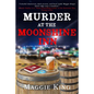 Murder at the Moonshine Inn: A Hazel Rose Book Group Mystery - Paperback