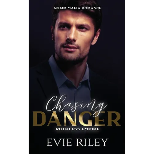 Chasing Danger: An MM Mafia Romance - Paperback