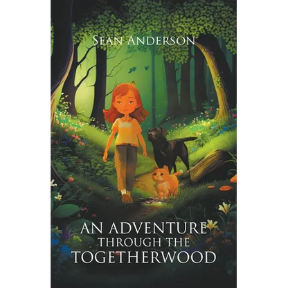 An Adventure Through the Togetherwood - Paperback