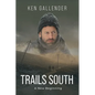 Trails South: A New Beginning - Paperback