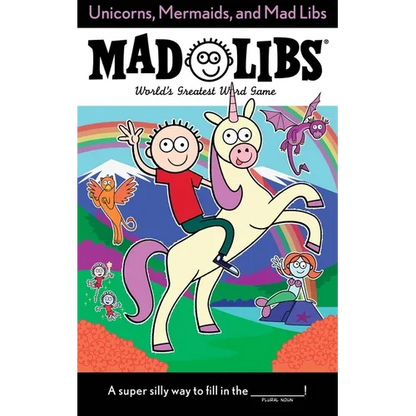 Unicorns, Mermaids, and Mad Libs: World's Greatest Word Game - Paperback