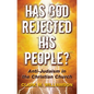 Has God Rejected His People? - Hardcover
