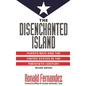 The Disenchanted Island: Puerto Rico and the United States in the Twentieth Century - Paperback