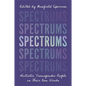 Spectrums: Autistic Transgender People in Their Own Words - Paperback