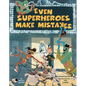 Even Superheroes Make Mistakes - Hardcover