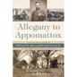 Allegany to Appomattox: The Life and Letters of Private William Whitlock of the 188th New York Volunteers - Hardcover