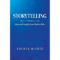 Storytelling: Ideas and Insights from Modern Tales - Paperback