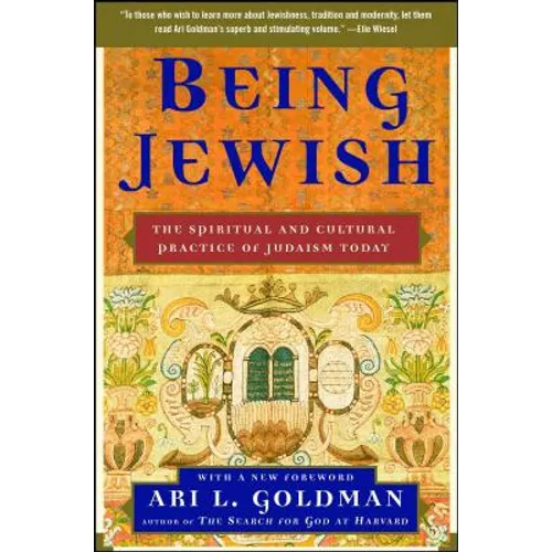 Being Jewish: The Spiritual and Cultural Practice of Judaism Today - Paperback