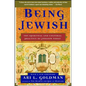 Being Jewish: The Spiritual and Cultural Practice of Judaism Today - Paperback