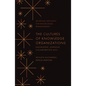 The Cultures of Knowledge Organizations: Knowledge, Learning, Collaboration (Klc) - Hardcover