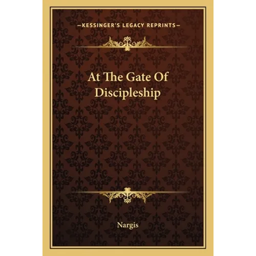 At The Gate Of Discipleship - Paperback