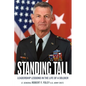 Standing Tall: Leadership Lessons in the Life of a Soldier - Hardcover