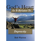 God's Heart As It Relates To Depravity - Hardcover