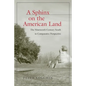A Sphinx on the American Land: The Nineteenth-Century South in Comparative Perspective - Hardcover