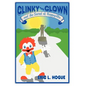 Clinky The Clown and The Secret of Happyville - Hardcover
