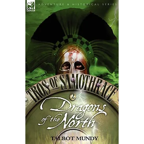 Tros of Samothrace 2: Dragons of the North - Paperback