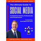 The Ultimate Guide to Social Media For Business Owners, Professionals and Entrepreneurs - Paperback