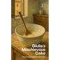 Giulia's Mischievous Cake: Bilingual Italian-English Stories for Kids - Paperback