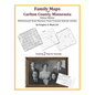 Family Maps of Carlton County, Minnesota - Paperback