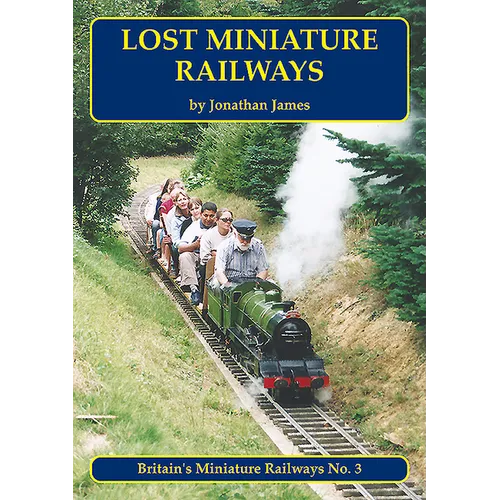Lost Miniature Railways - Paperback