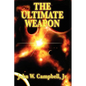 The Ultimate Weapon: A Positronic Book - Paperback
