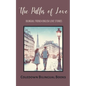 The Paths of Love: Bilingual French-English Love Stories - Paperback