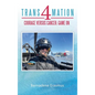 Trans4mation: Courage Versus Cancer: Game On - Hardcover