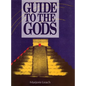 Guide to the Gods - Hardcover