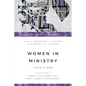 Women in Ministry: Four Views - Paperback