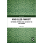 Who Killed Panayot?: Reforming Ottoman Legal Culture in the 19th Century - Paperback