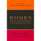 Women Philosophers in the Long Nineteenth Century: The German Tradition - Paperback