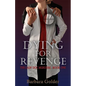 Dying For Revenge: The Lady Doc Murders - Book One - Paperback