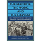 The Seedtime, the Work, and the Harvest: New Perspectives on the Black Freedom Struggle in America - Paperback