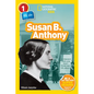Susan B. Anthony (National Geographic Kids Readers, Level 1/Co-Reader) - Paperback