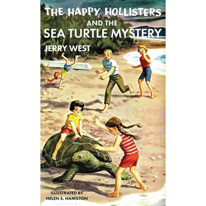 The Happy Hollisters and the Sea Turtle Mystery: HARDCOVER Special Edition - Hardcover