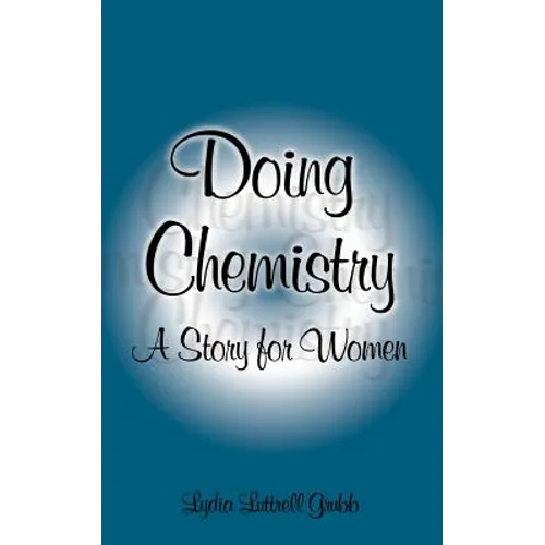 Doing Chemistry: A Story for Women - Paperback