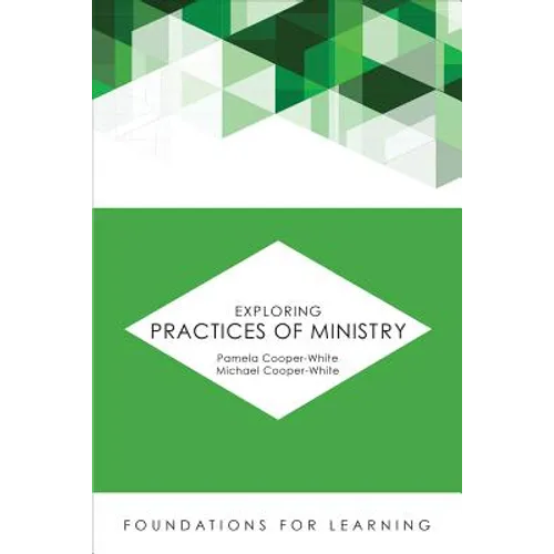 Exploring Practices of Ministry - Paperback