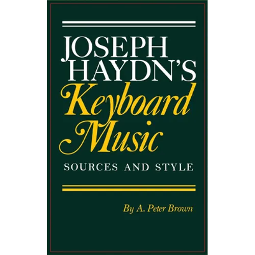 Joseph Haydn's Keyboard Music - Hardcover