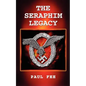 The Seraphim Legacy - Paperback