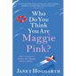 Who Do You Think You Are Maggie Pink - Paperback
