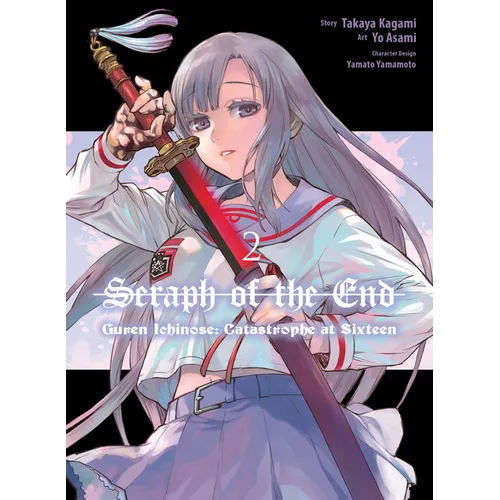 Seraph of the End: Guren Ichinose: Catastrophe at Sixteen (Manga) 2 - Paperback